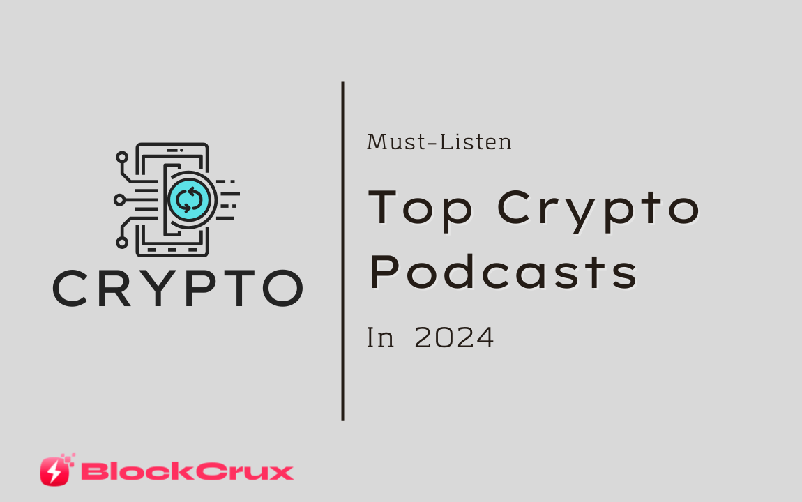 Top 10 Crypto Podcasts